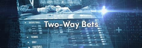 2waybet|2 Way Bet Meaning .